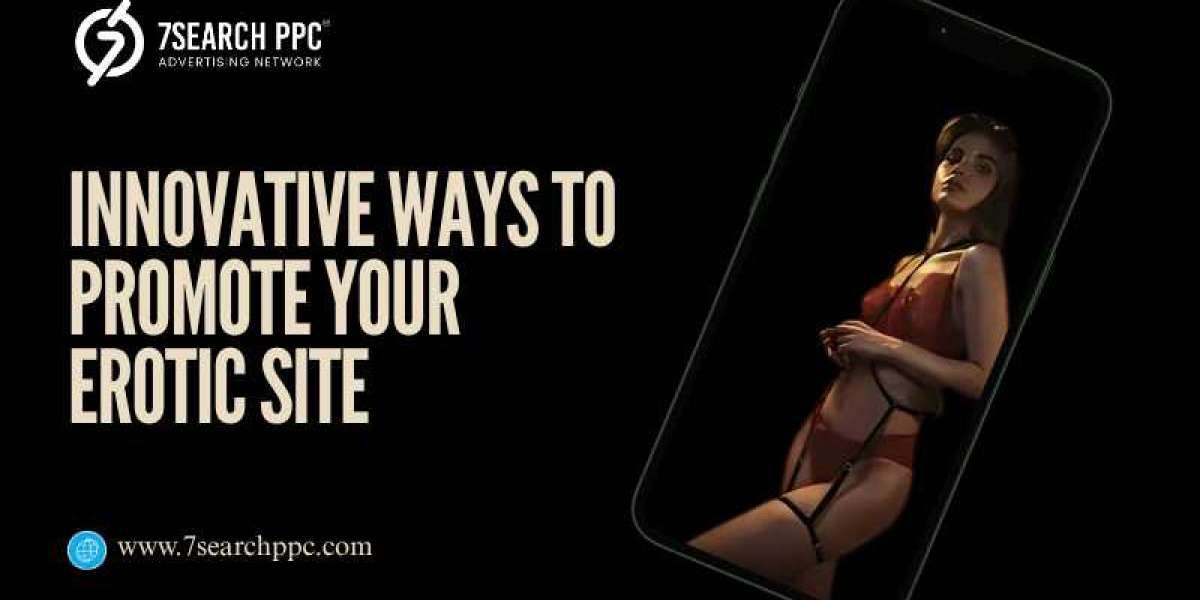 Discover Innovative Ways to Promote Your Erotic Site