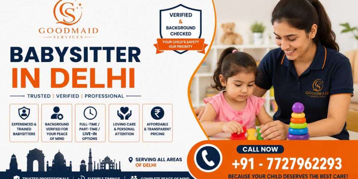 Experienced Babysitter Delhi for Professional Childcare