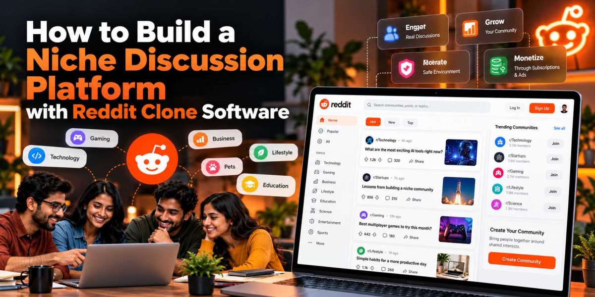 How to Build a Niche Discussion Platform with Reddit Clone Software
